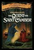 The Quest for Saint Camber (Volume III of the Histories of King Kelson)