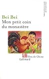 Mon petit coin du monastère (French edition) by