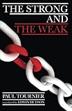 The Strong and the Weak: