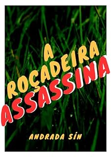 Livro A Roçadeira Assassina