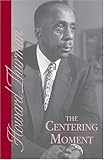 The Centering Moment