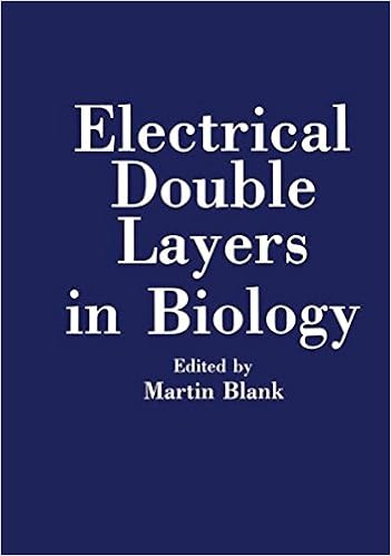 Electrical Double Layers in Biology Electrical Double Layers in Biology