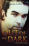 Out of the Dark (Grey Wolves)