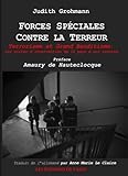 Forces spéciales contre la terreur : Terrorisme et grand banditisme : les unités d'intervention de by 