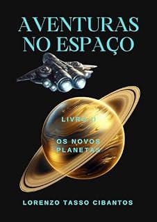 Livro Aventuras No Espaço: Livro 2 - Os Novos Planetas