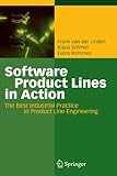 Software Product Lines in Action: The Best Industrial Practice in Product Line Engineering