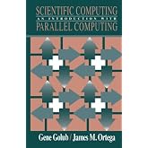 Scientific Computing: An Introduction with Parallel Computing