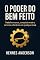 Livro O Poder do Bem Feito: Trabalhe menos, conquiste mais e se torne referência em qualquer área