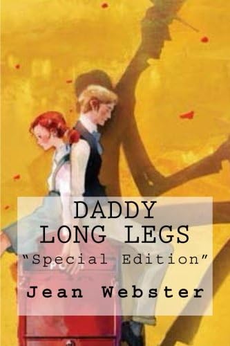 Daddy Long Legs: Special Edition Paperback – Special Edition, March 29, 2018