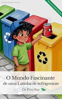 Livro O Mundo Fascinante de uma Latinha de refrigerante