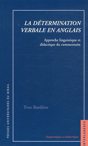 La  détermination verbale en anglais
