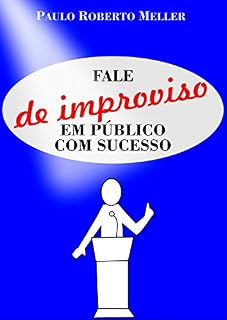 Livro Fale de improviso em público com sucesso