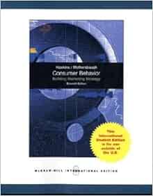 Consumer Behavior Building Marketing Strategy 11th Edition International Edition Delbert Hawkins David Mothersbaugh 9780071288415 Books