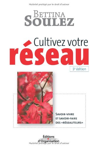 Cultivez votre réseau