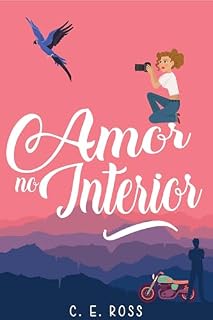 Livro Amor no Interior: Uma comédia romântica leve (Uma coleção de histórias de comédia romântica alegres)