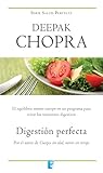 Digestión perfecta (Colección Salud Perfecta): SERIE SALUD PERFECTA (Spanish Edition) by Deepak Chopra