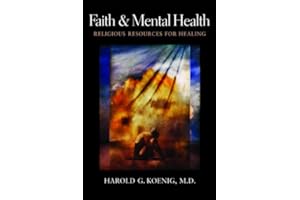 Faith and Mental Health: Religious Resources for Healing
