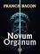 Livro Novum Organum: Os Ídolos da Mente — o primeiro mapa dos vieses cognitivos e o guia clássico do pensamento crítico (edição integral comentada)