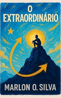 Livro O EXTRAORDINÁRIO: A verdade por trás das terapias, medicamentos e os dias difíceis que enfrentamos