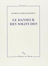 Le  danseur des solitudes