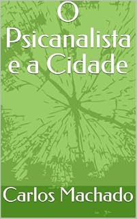 Livro O Psicanalista e a Cidade