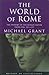 World Of Rome by Michael Grant