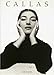 Callas: Gesichter eines Mediums