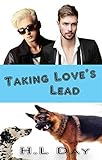 Taking Love's Lead by H.L Day