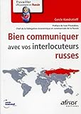 Bien communiquer avec vos interlocuteurs russes (Travailler efficacement avec...) (French Edition) by 