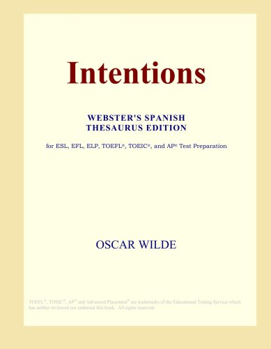 Intentions Webster S Spanish Thesaurus Edition Oscar Wilde