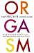 The Orgasm Answer Guide - Book by Beverly Whipple