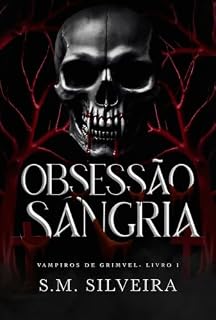 Livro Obsessão Sangria: Um Dark Romance com Vampiro