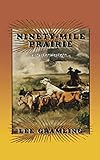 Ninety-Mile Prairie: A Cracker Western by 