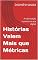 Livro Histórias Valem Mais que Métricas: A valorização humana na era digital