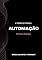 Livro A teoria de tudo da Automação: Eletrônica Analógica