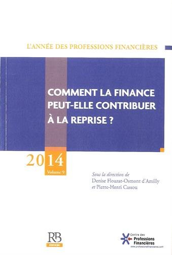 Comment la finance peut-elle contribuer à la reprise ?