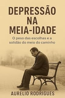 Livro depressão na meia-idade (Além da escuridão Livro 4)