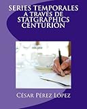 Image de SERIES TEMPORALES a través de STATGRAPHICS CENTURION (Spanish Edition)