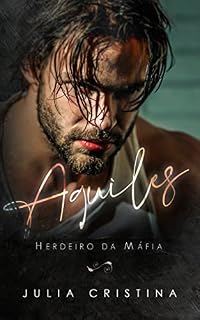 Livro AQUILES HERDEIRO DA MÁFIA
