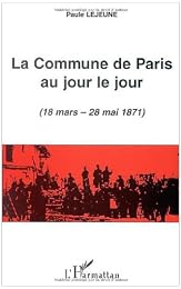 La  Commune de Paris au jour le jour