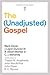 The Unadjusted Gospel (Together for the Gospel)