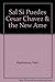 Sal Si Puedes Cesar Chavez & the New Ame by 