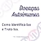 Livro Doenças Autoimunes: Como Identificá-las e Tratá-las.
