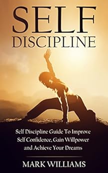  Self -Discipline Self -Discipline Guide to Improve Self 