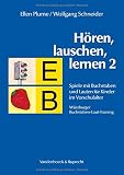 Hören, lauschen, lernen. Sprachspiele für Kinder im Vorschulalter