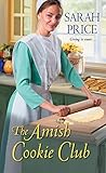 The Amish Cookie Club by Sarah Price