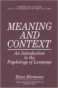 Amazon Com Meaning And Context An Introduction To The