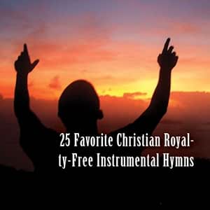 Various Artists - 25 Favorite Christian Royalty-Free ...