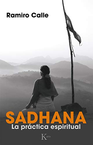 Sadhana: La práctica espiritual