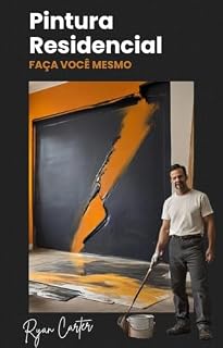 Livro Pintura Residencial: Faça você mesmo